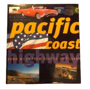PACIFIC COAST HIGHWAY • 2066 MILES FROM SEATTLE TO TIJUANA • HARDCOVER BOOK